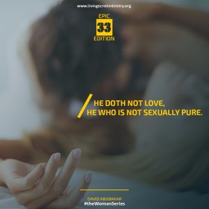 Enhancing Sexual Love Day33 of The Woman Series By David Abubakar