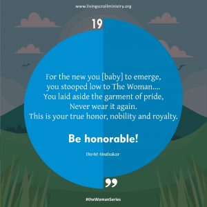 Properly Seeing Through Day19 of The Woman Series By David Abubakar