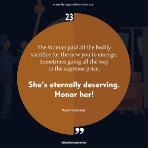 Greater Reasons to Love Day23 of The Woman Series By David Abubakar