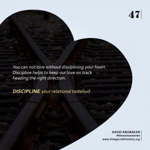 The Discipline Of Love Day47 of The Woman Series By David Abubakar